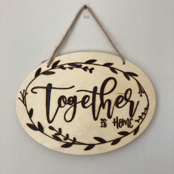 Together Is Home - Pyrography - Home Decor - Picture 1 of 3
